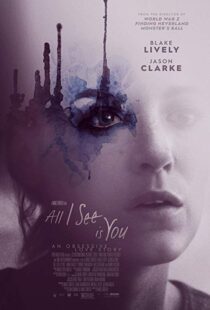 دانلود فیلم All I See Is You 20169745-1996049616