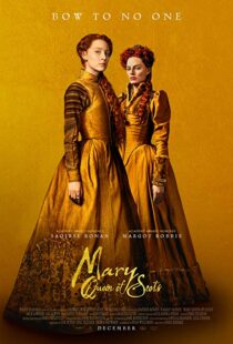دانلود فیلم Mary Queen of Scots 201814738-1833405122