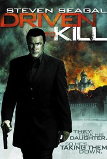 دانلود فیلم Driven to Kill 200912177-305862165