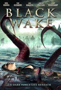 دانلود فیلم Black Wake 201818372-1627990533