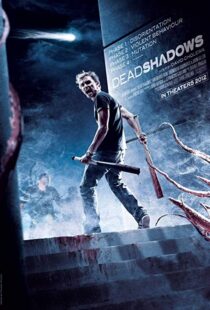دانلود فیلم Dead Shadows 201211054-1259988770