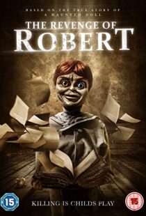 دانلود فیلم The Revenge of Robert the Doll 20189118-1887565135