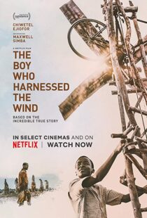 دانلود فیلم The Boy Who Harnessed the Wind 201915159-1245546705