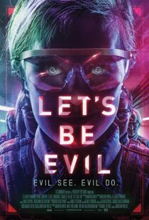 دانلود فیلم Let’s Be Evil 201614928-727581424