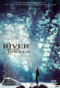 دانلود فیلم A River Runs Through It 199220102-1389747536