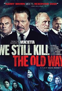 دانلود فیلم We Still Kill the Old Way 201421469-1867154574