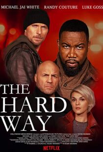 دانلود فیلم The Hard Way 20197798-1539520088