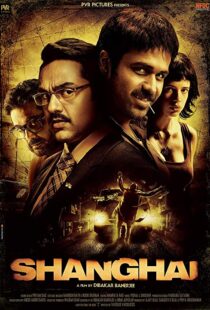 دانلود فیلم هندی Shanghai 20126045-1368091597