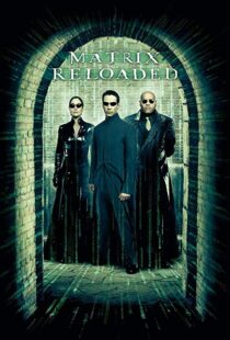 دانلود فیلم The Matrix Reloaded 20032125-541730367