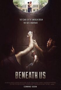 دانلود فیلم Beneath Us 201910577-1495143546