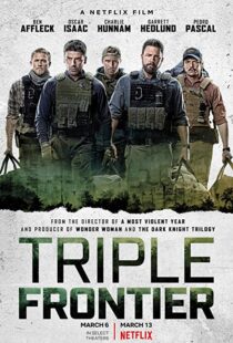 دانلود فیلم Triple Frontier 20197949-539073133