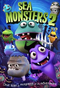 دانلود انیمیشن Sea Monsters 2 20186505-804532199
