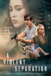 دانلود فیلم A Violent Separation 20199857-249543635