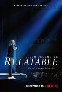 دانلود فیلم Ellen DeGeneres: Relatable 201820559-862036869