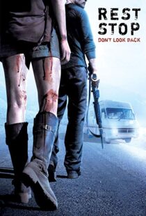 دانلود فیلم Rest Stop: Don’t Look Back 200822174-49472173