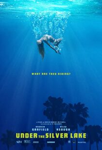 دانلود فیلم Under the Silver Lake 20185346-228329046