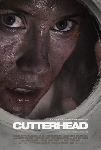 دانلود فیلم Cutterhead 201818253-1584022546