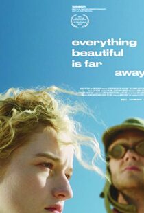 دانلود فیلم Everything Beautiful Is Far Away 20179807-581188457