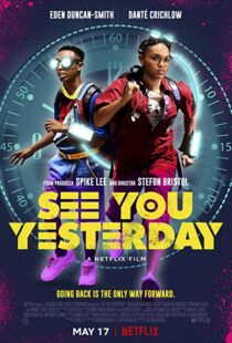 دانلود فیلم See You Yesterday 20199873-1660956075