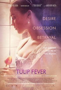 دانلود فیلم Tulip Fever 20177739-1172557686