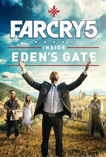 دانلود فیلم Far Cry 5: Inside Eden’s Gate 201879787-882799522