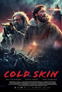دانلود فیلم Cold Skin 20172601-1380690297