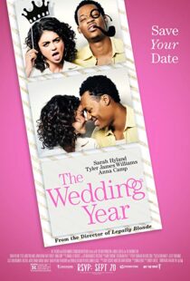 دانلود فیلم The Wedding Year 201919291-1938998882