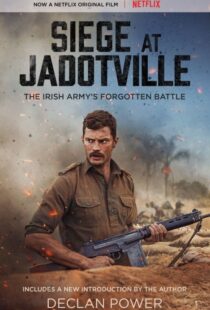 دانلود فیلم The Siege of Jadotville 20169498-1086976336