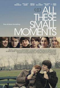 دانلود فیلم All These Small Moments 201814623-1727693291