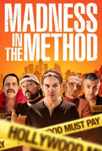 دانلود فیلم Madness in the Method 201916442-529215258