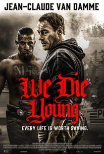 دانلود فیلم We Die Young 20198021-2014623378