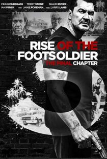 دانلود فیلم Rise of the Footsoldier 3: The Pat Tate Story 20176979-2142181534