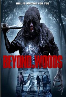 دانلود فیلم Beyond the Woods 201820290-575482893