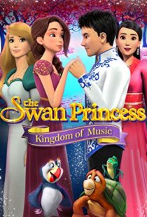 دانلود انیمیشن The Swan Princess: Kingdom of Music 201922422-1445893101