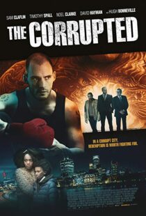 دانلود فیلم The Corrupted 201912323-1746782888