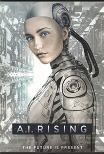 دانلود فیلم A.I. Rising 20187967-506114401