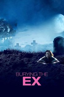 دانلود فیلم Burying the Ex 201412439-1258490494