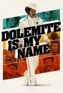 دانلود فیلم Dolemite Is My Name 201930819-1873869845