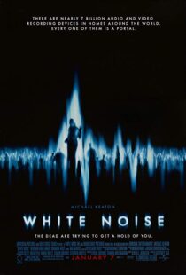 دانلود فیلم White Noise 200533154-1693919531