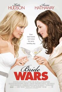 دانلود فیلم Bride Wars 200936095-841064714