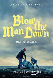 دانلود فیلم Blow the Man Down 201936011-1509284136