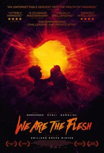 دانلود فیلم We Are the Flesh 201640765-750435906