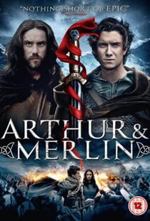 دانلود فیلم Arthur & Merlin 201541627-1482739389