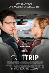 دانلود فیلم The Guilt Trip 201244971-94200792