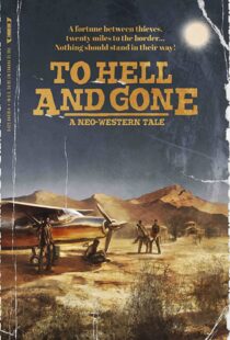 دانلود فیلم To Hell and Gone 201943917-1826656895