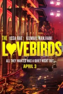 دانلود فیلم The Lovebirds 202044659-1893304506