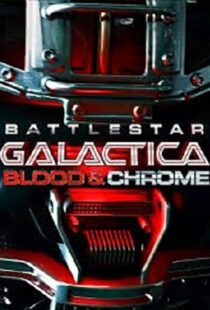 دانلود فیلم Battlestar Galactica: Blood & Chrome 201246411-1056472007