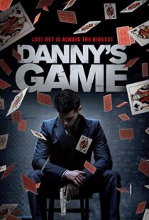 دانلود فیلم Danny’s Game 202045767-1597343722