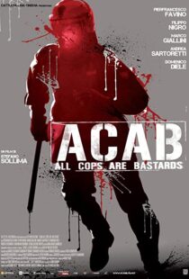 دانلود فیلم A.C.A.B. – All Cops Are Bastards 201246252-433342242