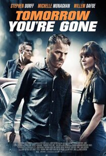دانلود فیلم Tomorrow You’re Gone 201246427-1310629855